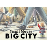 Small Mouse Big City